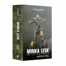 Minka Lesk: The Last Whiteshield Minka Lesk: The Last Whiteshield