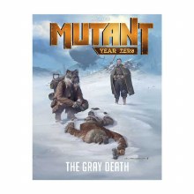 Mutant: Year Zero - The Gray Death