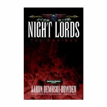 Night Lords: The Omnibus (Paperback) Night Lords: The Omnibus (Paperback)