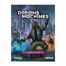 Dreams And Machines RPG - Player's Guide