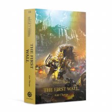 The First Wall (Paperback) The Horus Heresy: Siege of Terra Book 3