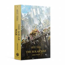 Solar War (Paperback) The Horus Heresy: Siege of Terra Book 1 Solar War (Paperback) The Horus Heresy: Siege of Terra Book 1