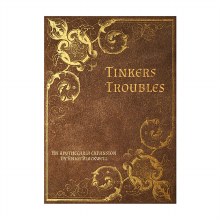 Tinker's Troubles Expansion Tinker's Troubles Expansion