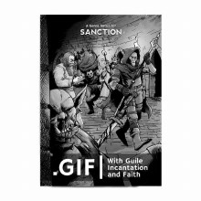 Sanction: With Guile, Incantation and Faith
