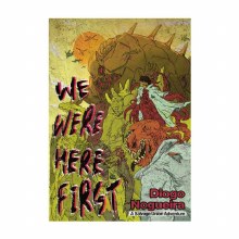 We Were Here First