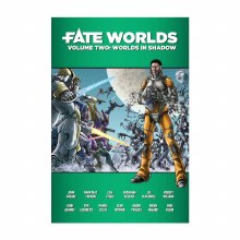 FATE™ WORLDS - Volume Two: Worlds in Shadow