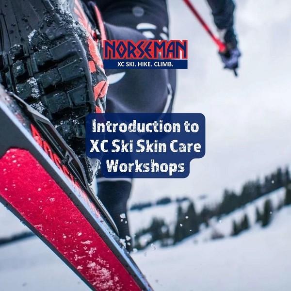 XC Skin Ski Care Workshop