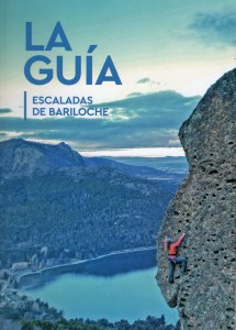 La Guia: Escaladas de Bariloche