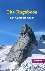 The Bugaboos: The Climbers Guide 2022 Edition