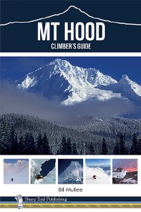 Mt. Hood Climber's Guide