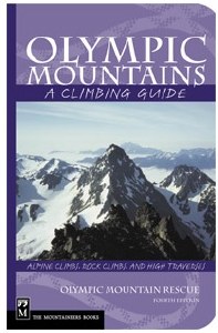Olympic Mountains: A Climbing Guide