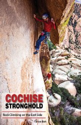 Cochise Stronghold: Rock Climbing on the East Side