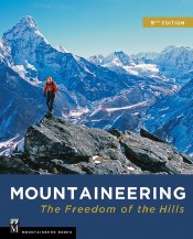 Mountaineering: The Freedom of the Hills 9th Edition Hardcover