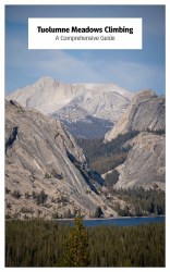 Tuolumne Meadows Climbing: A Comprehensive Guide