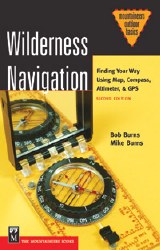 Wilderness Navigation 3rd Ed.