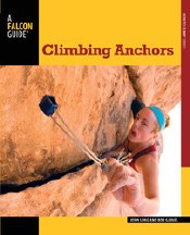 Climbing Anchors 3rd Edition