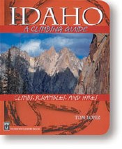 Idaho: A Climber's Guide