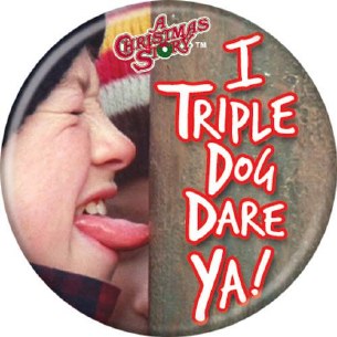 CS TRIPLE DOG DARE PIN