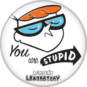 DEXTER'S LAB STUPID PIN