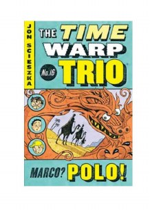 THE TIME WARP TRIO: NO. 16