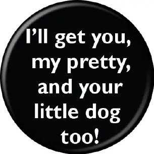 Wizard of OZ Button: WW Quote