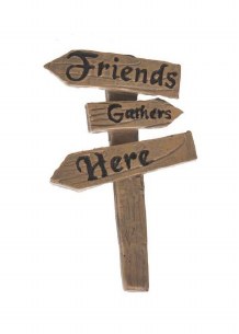 FREINDS GATHER HERE SIGN