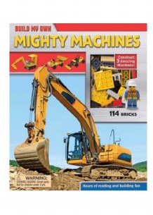 BUILD MY OWN: MIGHTY MACHINES