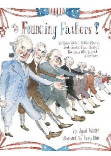 THE FOUNDING FATHERS!