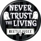 BEETLEJUICE NEVER TRUST PIN