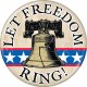 LET FREEDOM RING 3" PIN