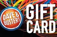 Dave and Busters $25.00