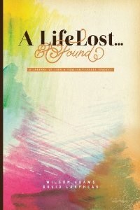 Life Lost... and Found
