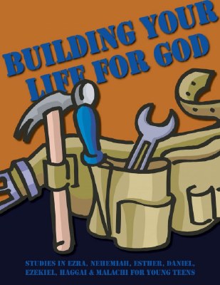 Shaping Hearts for God: Building Your Life for God Young Teen Student Workbook