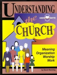 Understanding The Church