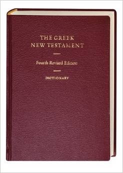 Greek New Testament and Dictionary- 4th Revised Edition