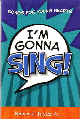 IM GONNA SING SONGBOOK