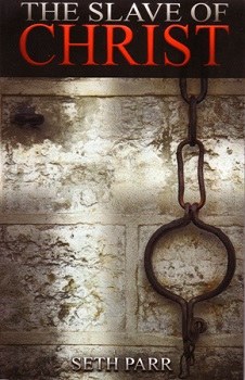 The Slave of Christ - Paperback