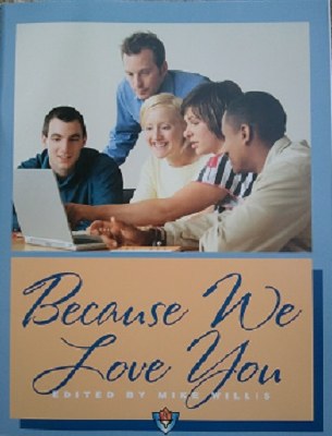 Because We Love You (Truth in Life)