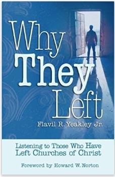 Why They Left - Listening to Those Who Have Left Churches of Christ
