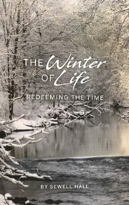 Winter of Life: Redeeming the