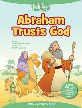 Abraham Trusts God (Faith that Sticks)