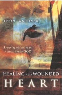 Healing the Wounded Heart