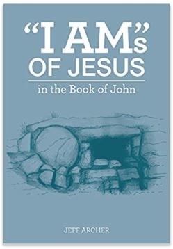&quot;I Ams&quot; of Jesus