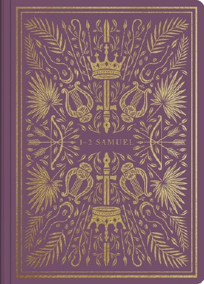 ESV Illuminated Scripture Journal - 1&amp;2 Samuel