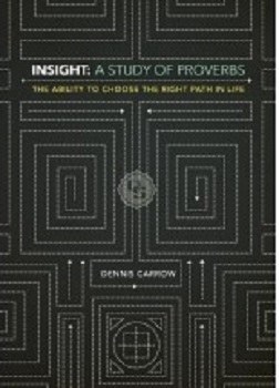 Insight: A Study of Proverbs