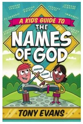 A Kid's Guide to: The Names of God