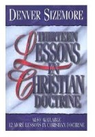 13 Lessons in Christian Doctri