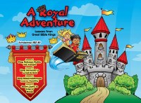 "A Royal Adventure"  Lambert Book House 2022 VBS Starter Kit