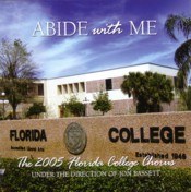 Florida College Chorus 04/05 - Abide With Me