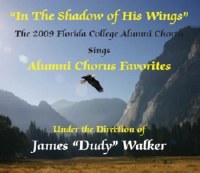 Florida College Alumni Chorus 08/09 - In The Shadow